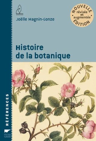 Histoire de la botanique: nouvelle édition révisée et augmentée (Paperback)