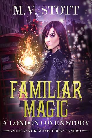 Familiar Magic (London Coven, #1)