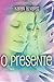 O presente (Espelho)