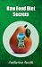 Raw Food Diet Secrets by Catherine Smith