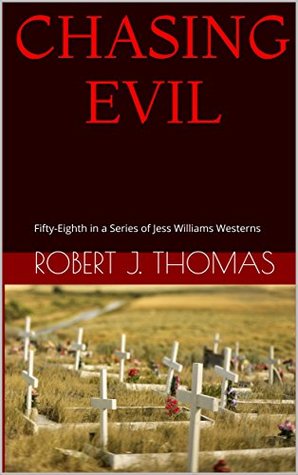 Chasing Evil (Jess Williams, #58)