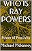 Who Is Ray Powers: Power of Proclivity