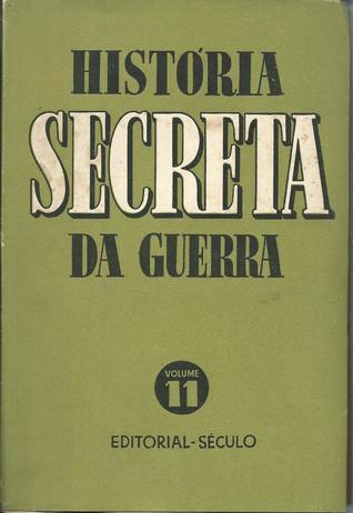 História Secreta da Guerra (vol 11)