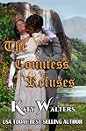 The Countess Refuses by Katy Walters