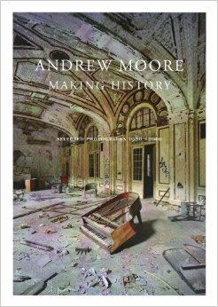 Making History: Selected Photographs 1980-2010