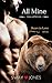 All Mine (Bears In Love #2)