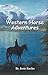 Western Horse Adventures