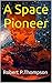 A Space Pioneer