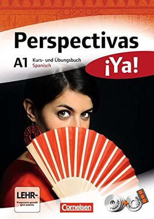 Perspectivas ¡Ya! A1 - Kurs- und Übungsbuch