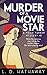 Murder of a Movie Star (Pos...