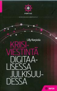 Kriisiviestintä digitaalisessa julkisuudessa