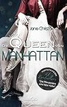 Die Queen von Manhattan by Jane Christo