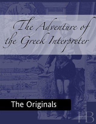 The Adventure of the Greek Interpreter