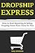 Dropship Express: How to St...