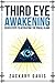 Third Eye Awakening: Seven Steps to Activating the Pineal Gland