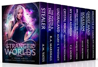 Stranger Worlds: A Young Adult Urban Fantasy Collection (Kindle Edition)