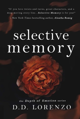 Selective/Memory (The Depth of Emotion, #2)