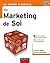 La Boîte à outils du Marketing de soi