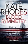 Blood Symmetry by Kate Rhodes