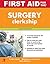 First Aid for the Surgery Clerkship by Latha G. Stead