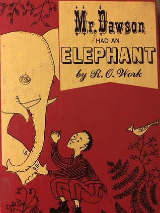 Mr. Dawson Had an Elephant (Mr. Dawson, #2)