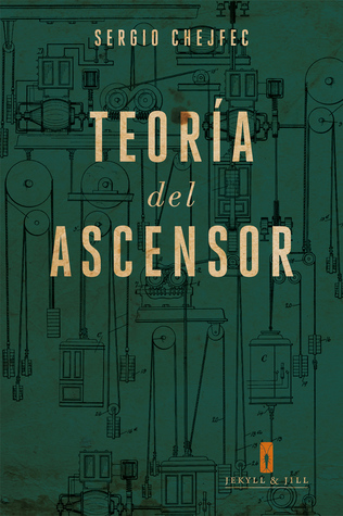 Teoría del ascensor (Paperback)