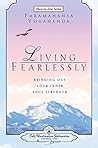 Living Fearlessly...