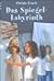 Das Spiegellabyrinth
