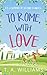 To Rome, with Love by T.A.   Williams