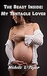 The Beast Inside: My Tentacle Lover