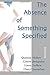The Absence of Something Specified