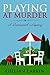 Playing At Murder (A Butter...