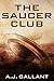 The Saucer Club