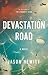 Devastation Road: A Novel