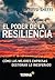 El poder de la Resiliencia. Cómo las mejores empresas gestionan lo inesperado