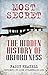 Most Secret: The Hidden History of Orford Ness