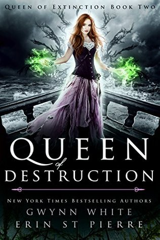 Queen of Destruction (Queen of Extinction, #2)