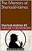 The Memiors of SherlockHolmes: Sherlock Holmes #5