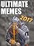 MEMES: Ultimate Memes 2017 – Normie Free!