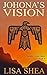 Johona's Vision (Arapaho Vision Quest #4)