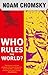 Who Rules the World?