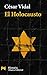 El Holocausto (El Libro De Bolsillo - Historia) (Spanish Edition)