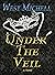 Under the Veil: A Novel