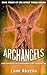 ARCHANGELS: The Spiritual Controls the Physical (The Spirit World Series Book 3)