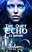 The Quiet Echo by C.E. Smithers