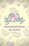 Inspirational Books for women: The one greatest pleasure in life is doing what people say you cannot do. Inspirational Books for women: The one greatest pleasure in life is doing what people say you cannot do.