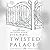 Twisted Palace (The Royals,...