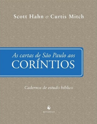 As Cartas de São Paulo aos Coríntios - Cadernos de Estudo Bíblico