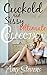 CUCKOLD AND SISSY ULTIMATE COLLECTION: Wife Watching Erotica - Cuckold Humiliation - Sissy Stories