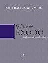 O Livro do Êxodo ...